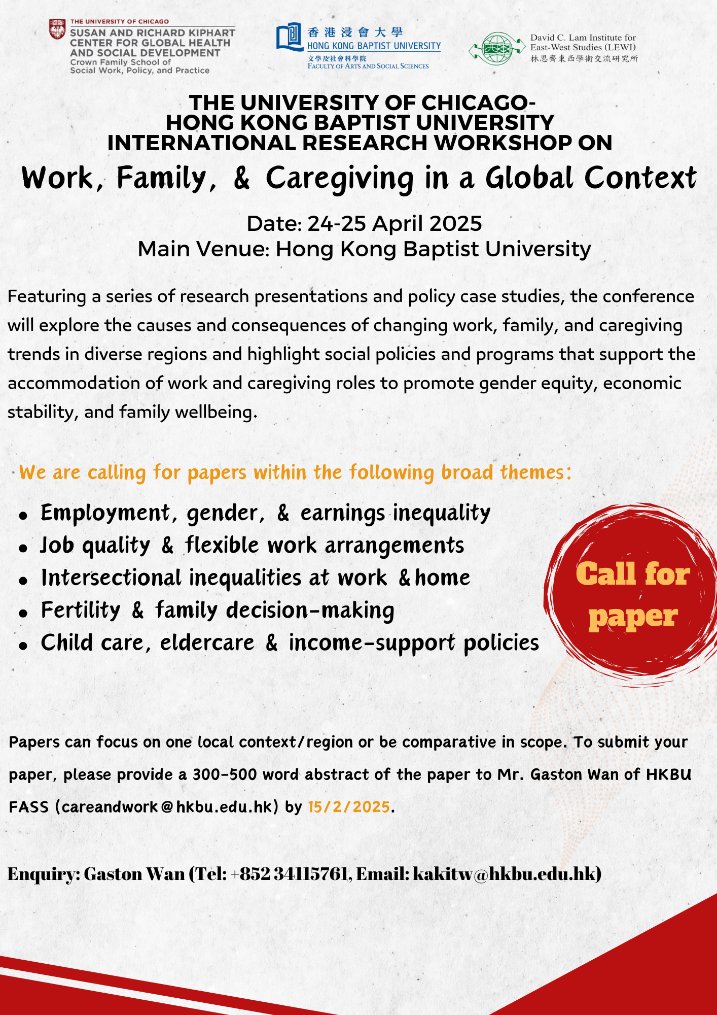 THE UNIVERSITY OF CHICAGO-HONG KONG BAPTIST UNIVERSITY INTERNATIONAL RESEARCH WORKSHOP ON Work, Family, & Caregiving in a Global Context